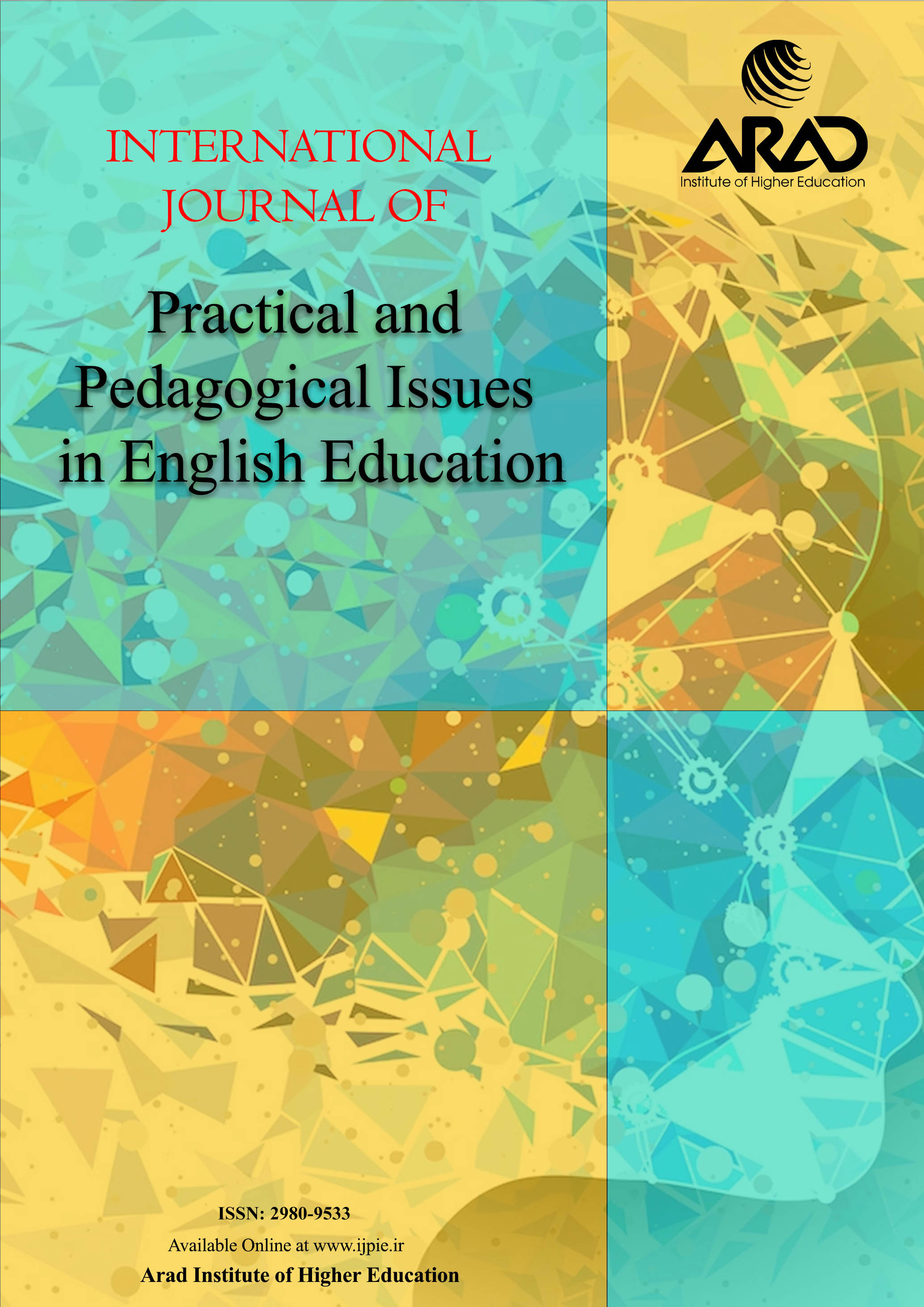 International Journal of Practical and Pedagogical Issues in English Education
